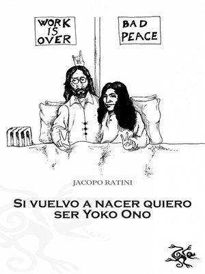 cover image of Si Vuelvo A Nacer Quiero Ser Yoko Ono